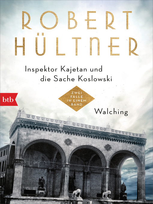 Title details for Inspektor Kajetan und die Sache Koslowski--Walching by Robert Hültner - Available